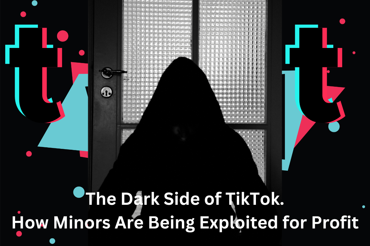 The Dark Side of TikTok